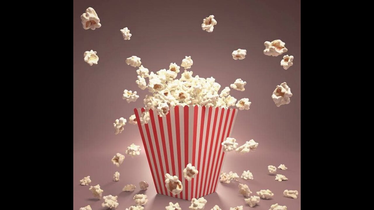 YOUR MONDAY POPCORN !!!!!