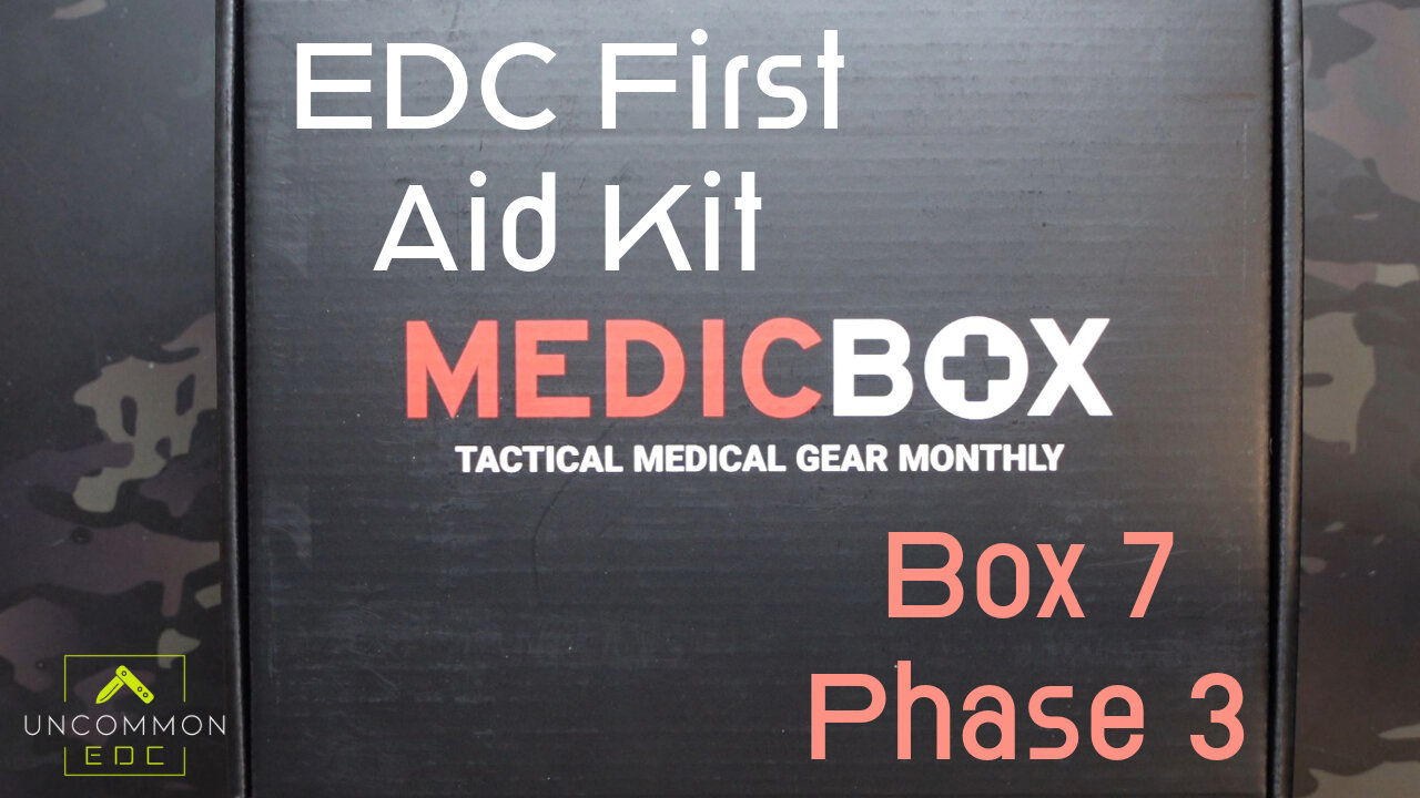 MedicBox Pro - Box 7 Unboxing | EDC First Aid Kit | Phase 3