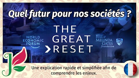Le great reset en 5 minutes