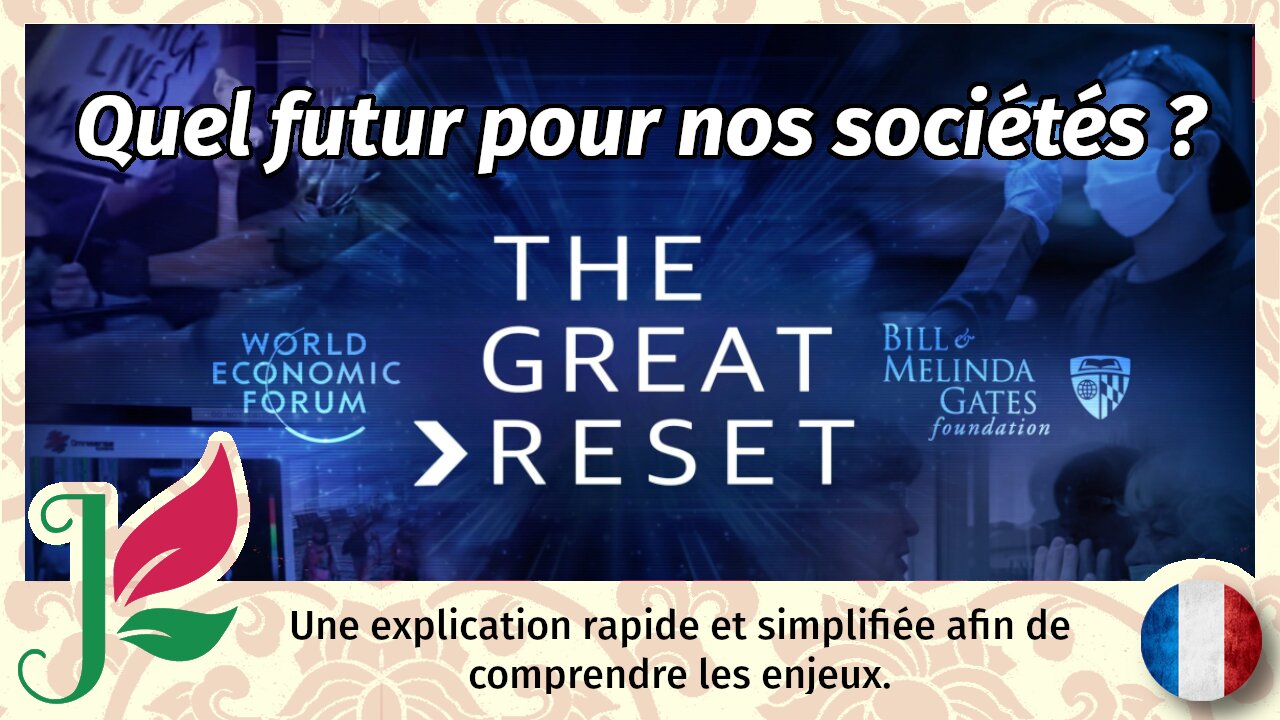 Le great reset en 5 minutes