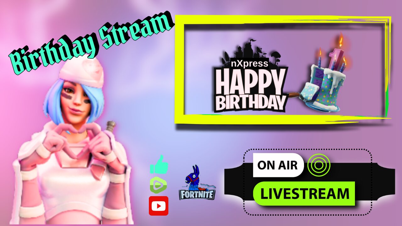 FORTNITE Birthday Live Stream with nXpress