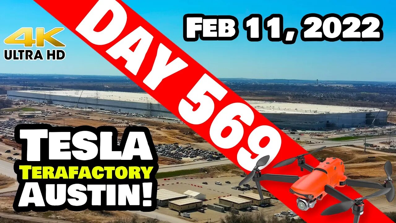 LOTS OF PROGRESS AT GIGA TEXAS! - Tesla Gigafactory Austin 4K Day 569 - 2/11/22 - Tesla Terafactory