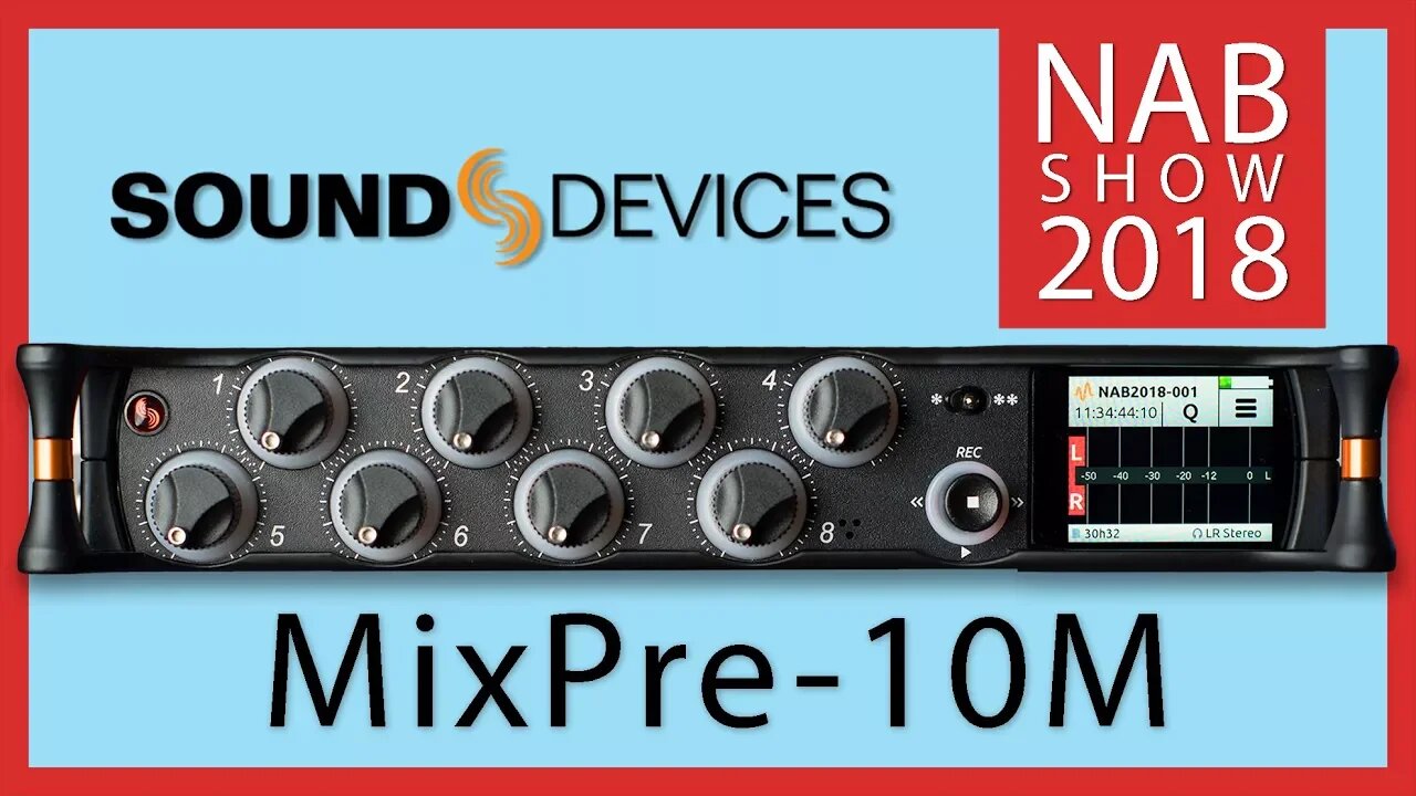 SoundDevices MixPre 10M NAB 2018