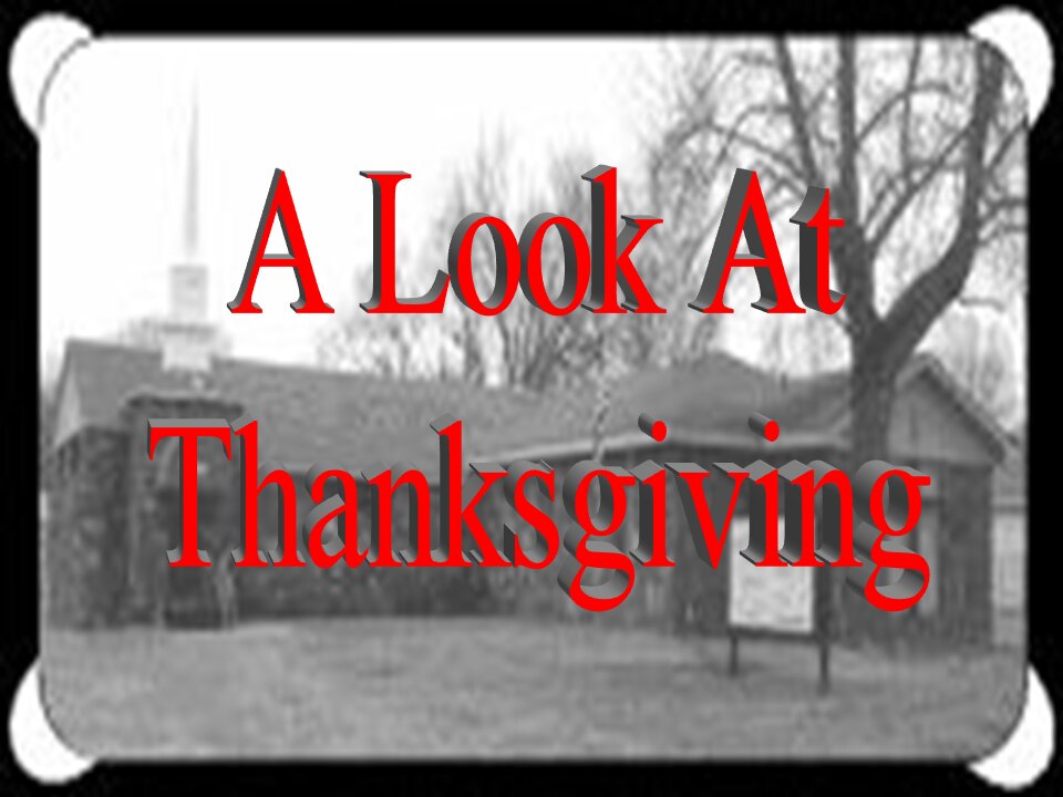 A Look at Thanksgiving