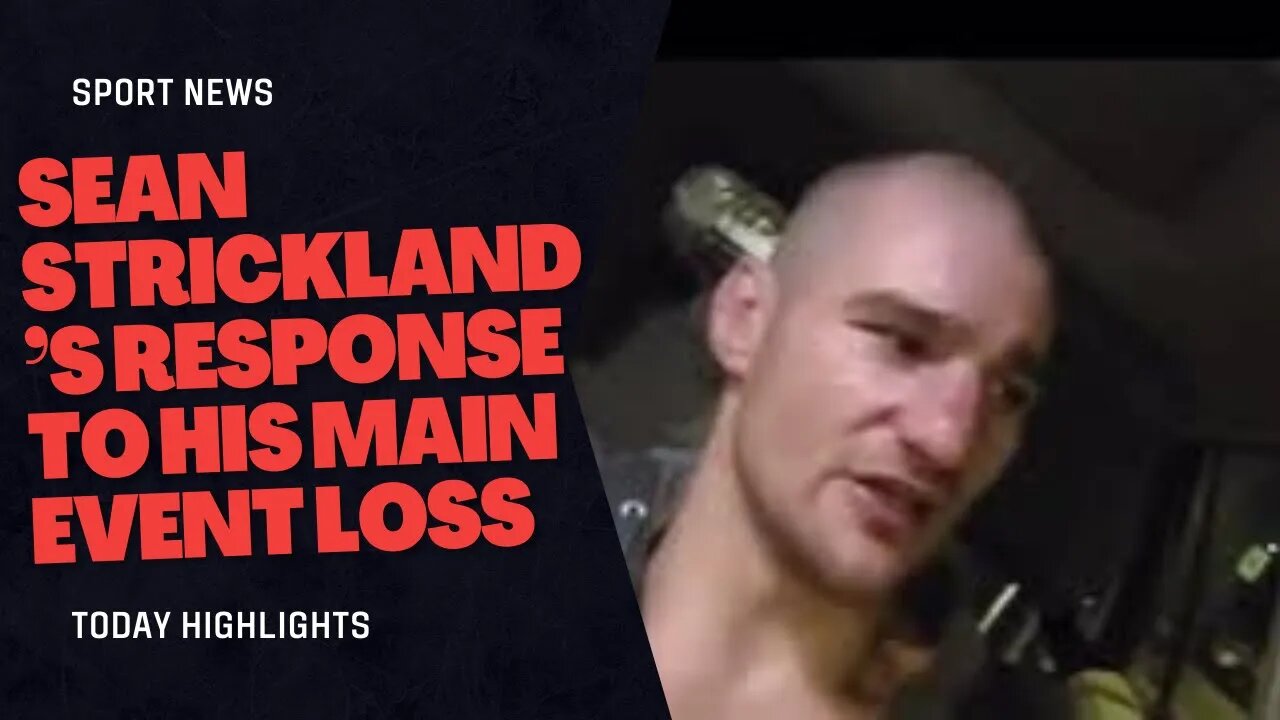 Sean Strickland’s Response To His Main Event Los Doesn't Have To Be Hard, Here Are My Tips