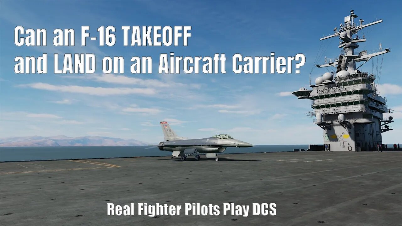 Can an F-16 Takeoff and Land on an AIRCRAFT CARRIER? Real Fighter Pilots Play DCS