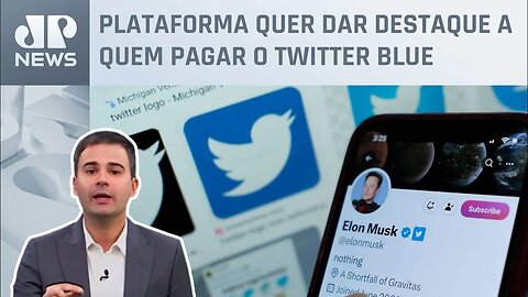 Bruno Meyer: Elon Musk diz que vai priorizar contas verificadas no Twitter