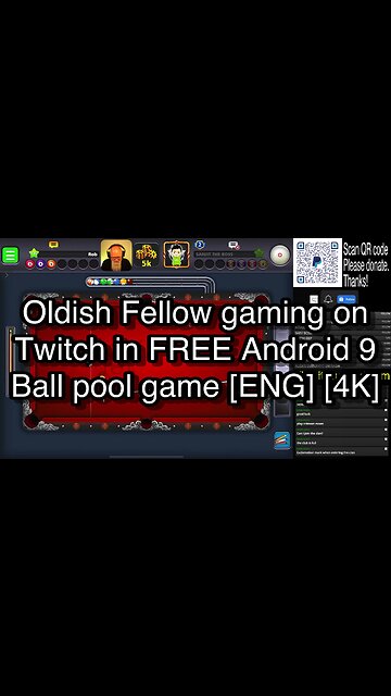 Oldish Fellow gaming on Twitch in FREE Android 9 Ball pool game [ENG] [4K] 🎱🎱🎱 8 Ball Pool 🎱🎱🎱