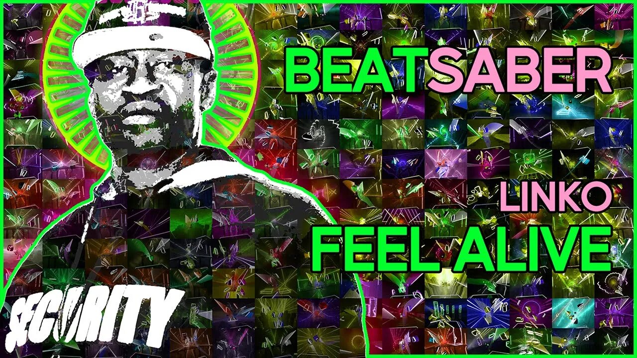 (beat saber) linko - feel alive [mapper: timbo]