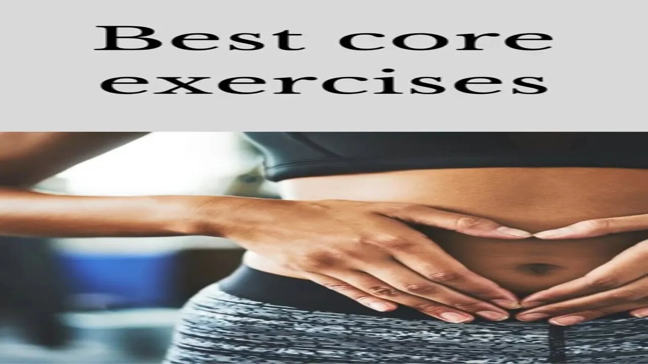 best exercise to strengthen core