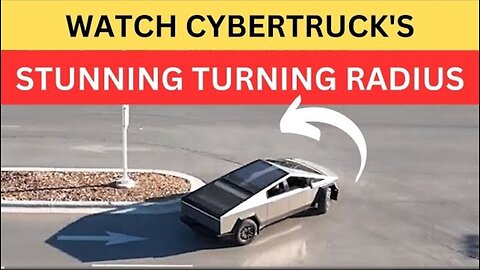 Tesla Cybertruck Turning Radius Looks Impressive in Recent Footage