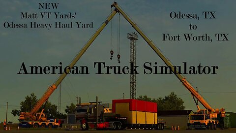 ATS 1.46 - Ruda's W900 and Lowboy - Zeemods' ISX EGR - Matt VT Yards Odessa HH Yard