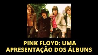 PINK FLOYD: UMA APRESENTAÇÃO DOS ÁLBUNS | ROCK PROGRESSIVO E EXPERIÊNCIA ESTÉTICA