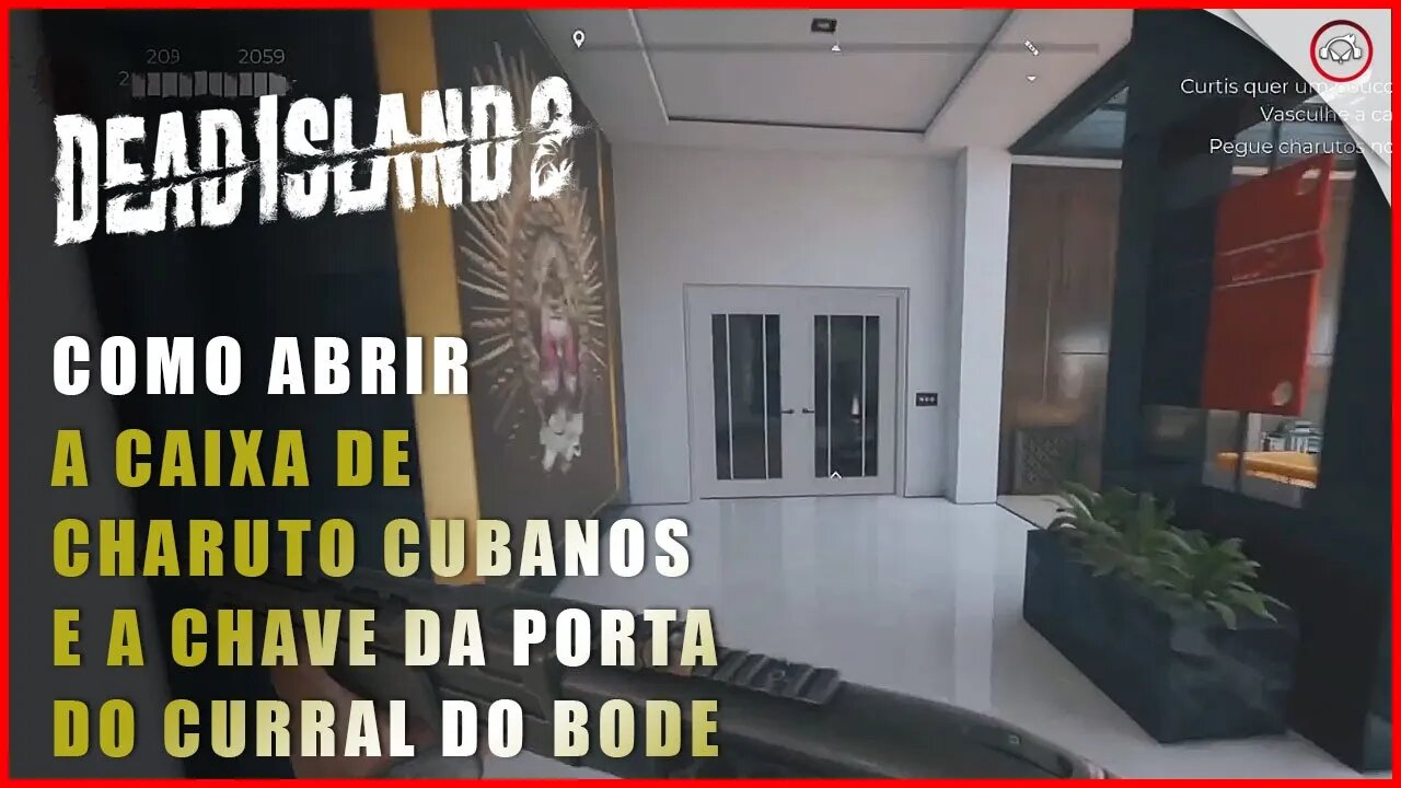 Dead Island 2, Como abrir a caixa de charuto cubanos + chave mestra do curral do bode em Bel Air