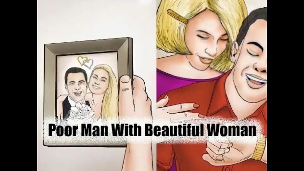 Poor Man With Beautiful Woman