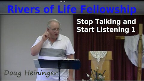 Stop Talking & Start Listening 1 of 3 by Doug Heininger