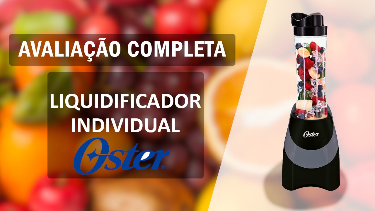 Avaliação Liquidificador Oster My Blend - Review