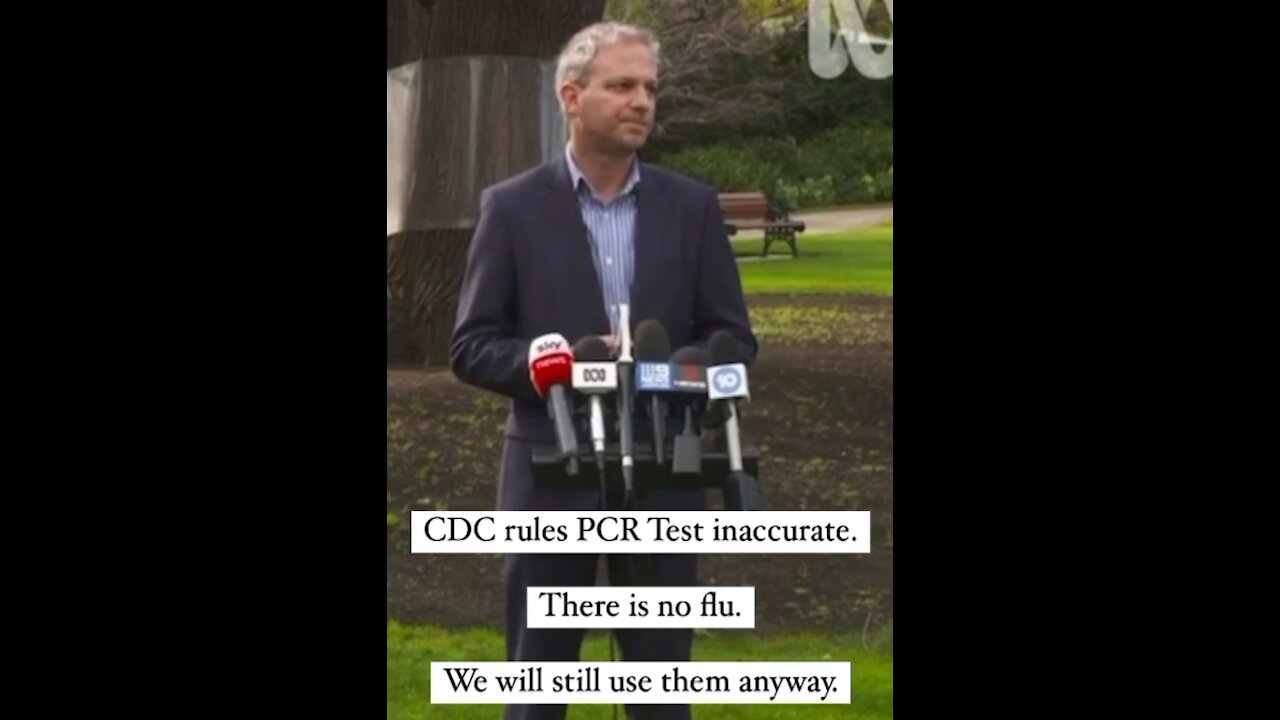 Australia: CDC rules PCR test inaccurate but we will still use them anyway