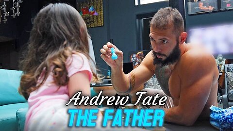 Andrew Tate's New Video With His Daughter (Heartwarming)