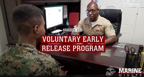 Marine Minute:Voluntary Early Release Program