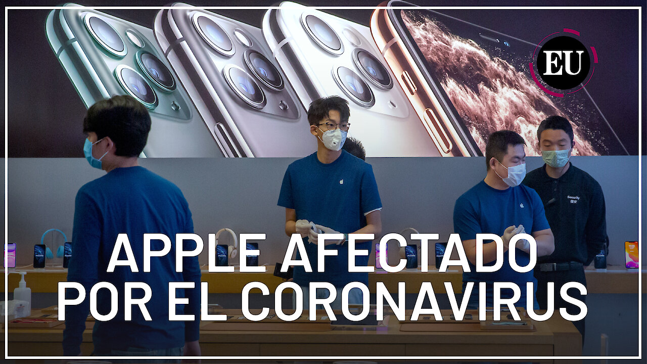 [Video] Apple admite que no obtendrá ingresos previstos ante el brote del coronavirus