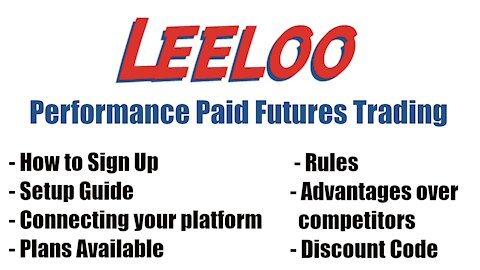 LeeLoo Futures Trader Funding - Complete 2021 Guide and Resource + Discount Code