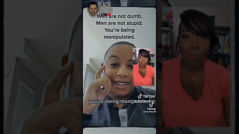 Men Are Not Dumb, They Think You Are