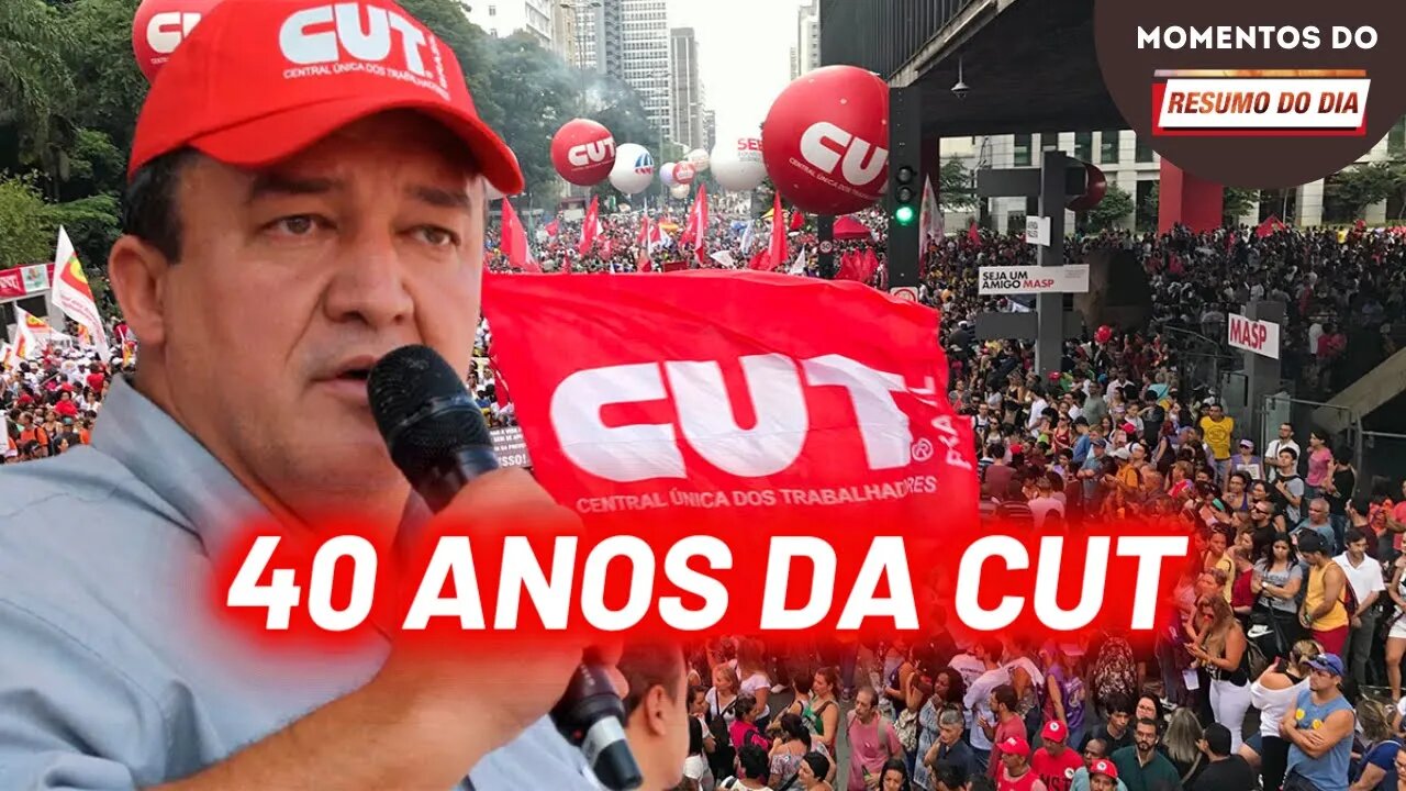 Paulo Cayres fala sobre os 40 anos da CUT | Momentos do Resumo do Dia