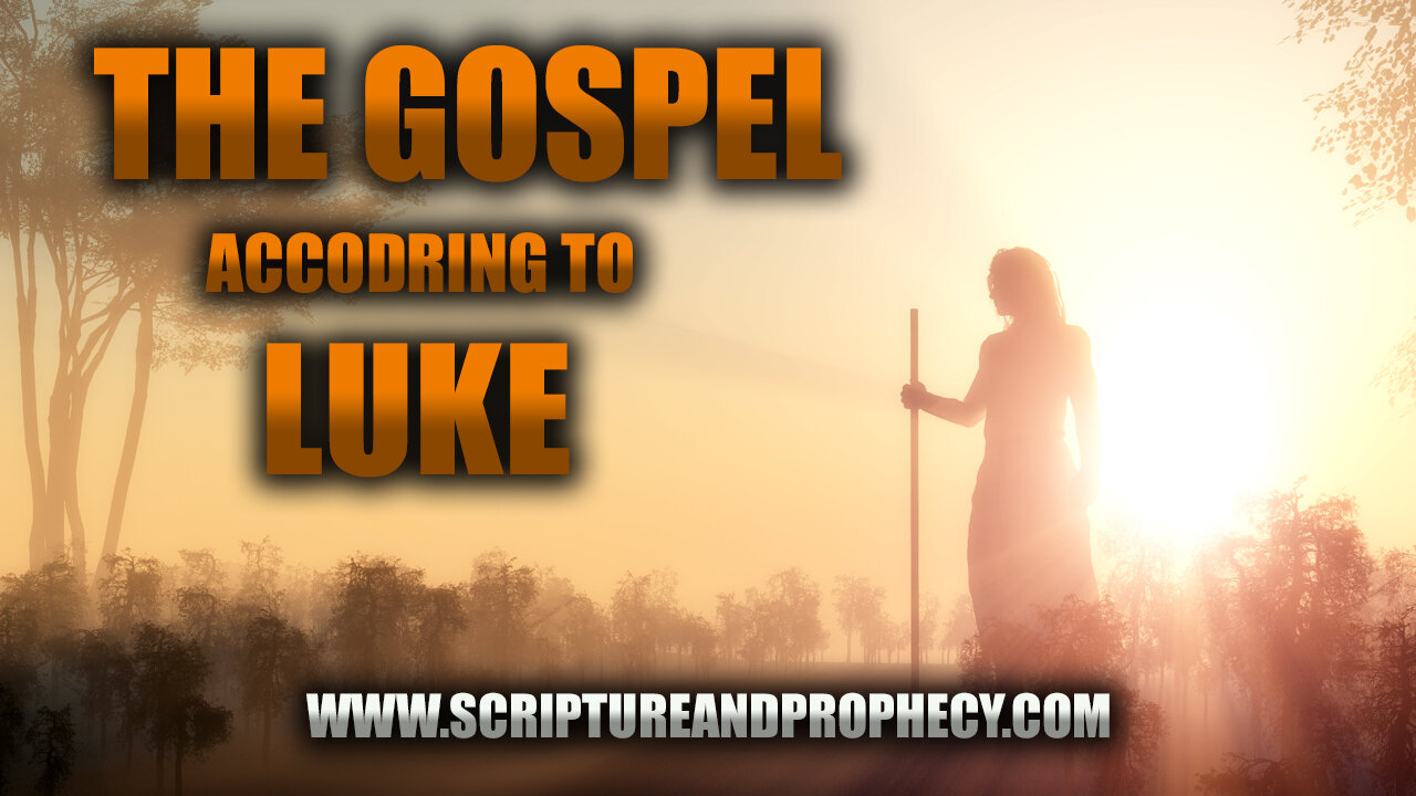 Luke Chapter 1 - John To Come In The Spirit and Power of Elias (Rebroadcast)