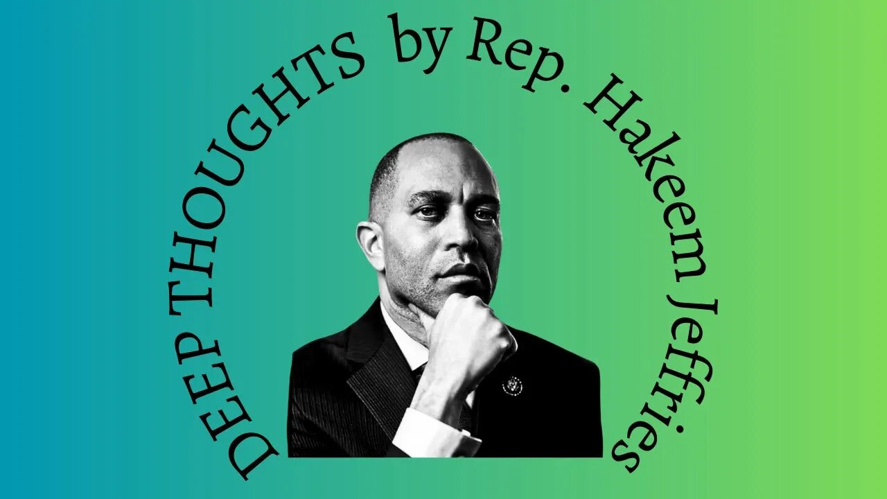 Congressman Hakeem Jeffries Claims Democrats and President Biden are Smart and Normal - Fact Check