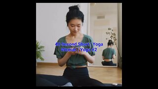 Yoga Woman | Yoga #yoga #shorts #short #music #meditation #health #peace 40 Seconds #2