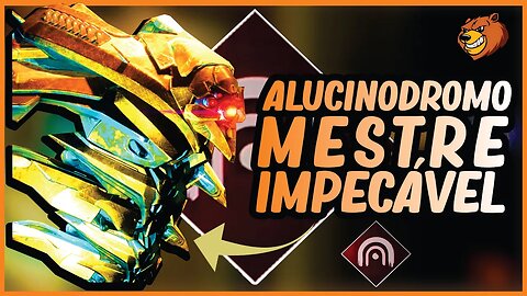 DESTINY 2 │ ALUCINODROMO MESTRE IMPECÁVEL SEM MORRER MUITO TENSO