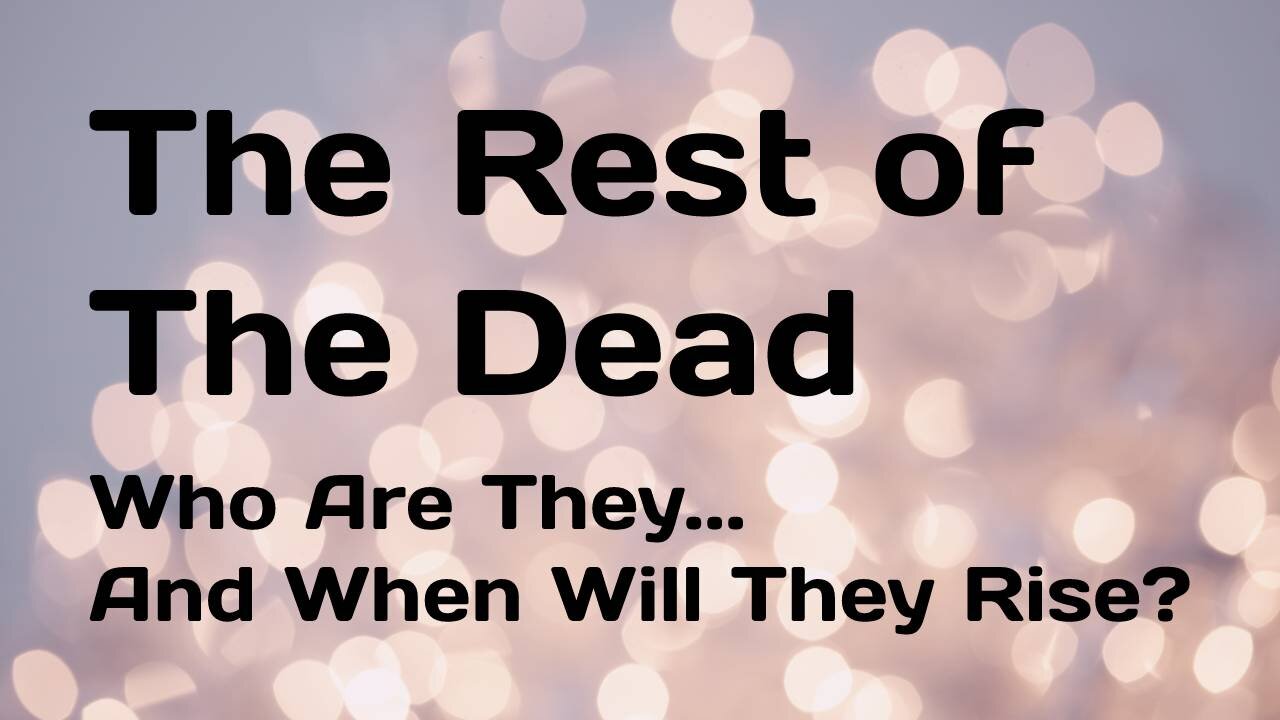 The Resurrection of the Rest of the Dead and the Eighth Day of the Feast of Tabernacles