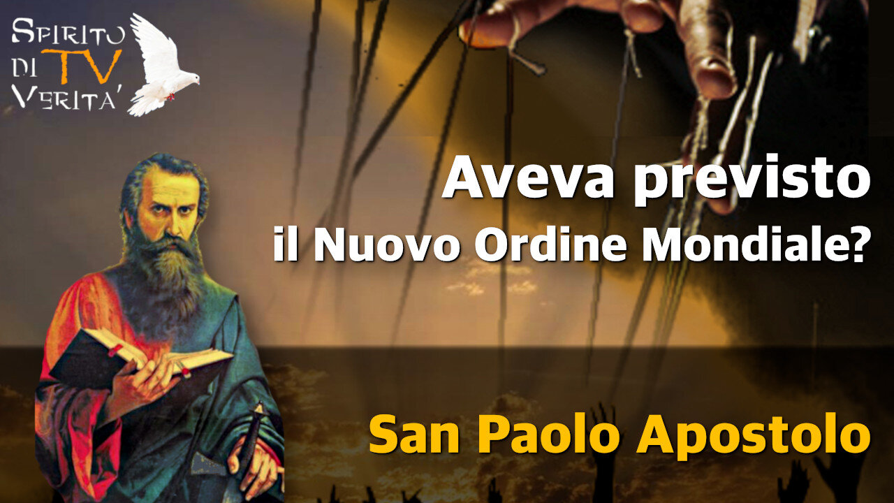 San Paolo apostolo ci parla nel nuovo ordine mondiale? Leggiamo insieme questa profezia...