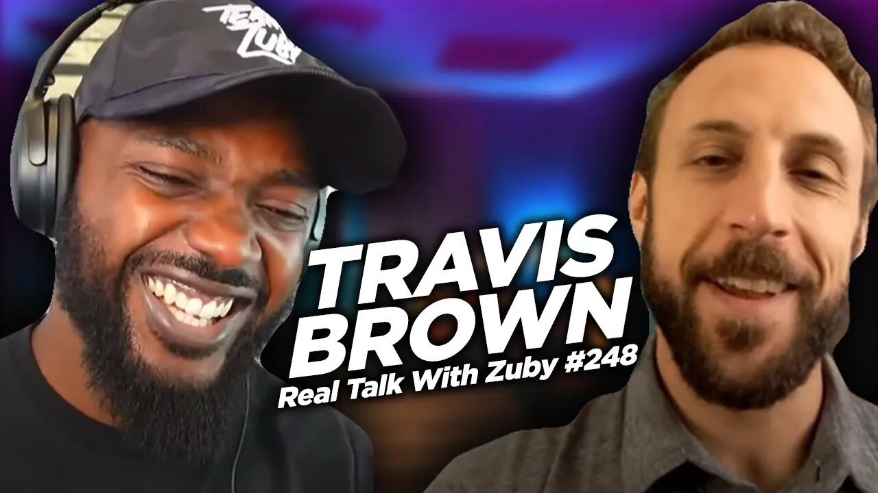 The Rise of Woke Ideology - Travis Brown | Real Talk With Zuby Ep. 248