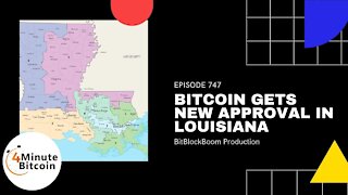 Bitcoin Gets New Approval in Louisiana