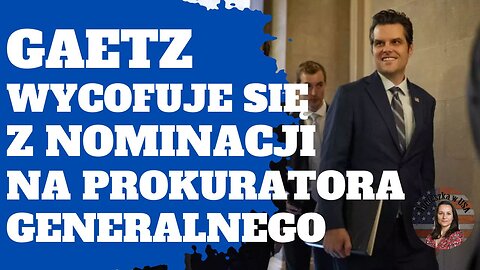 Matt Gaetz rezygnuje z nominacji AG