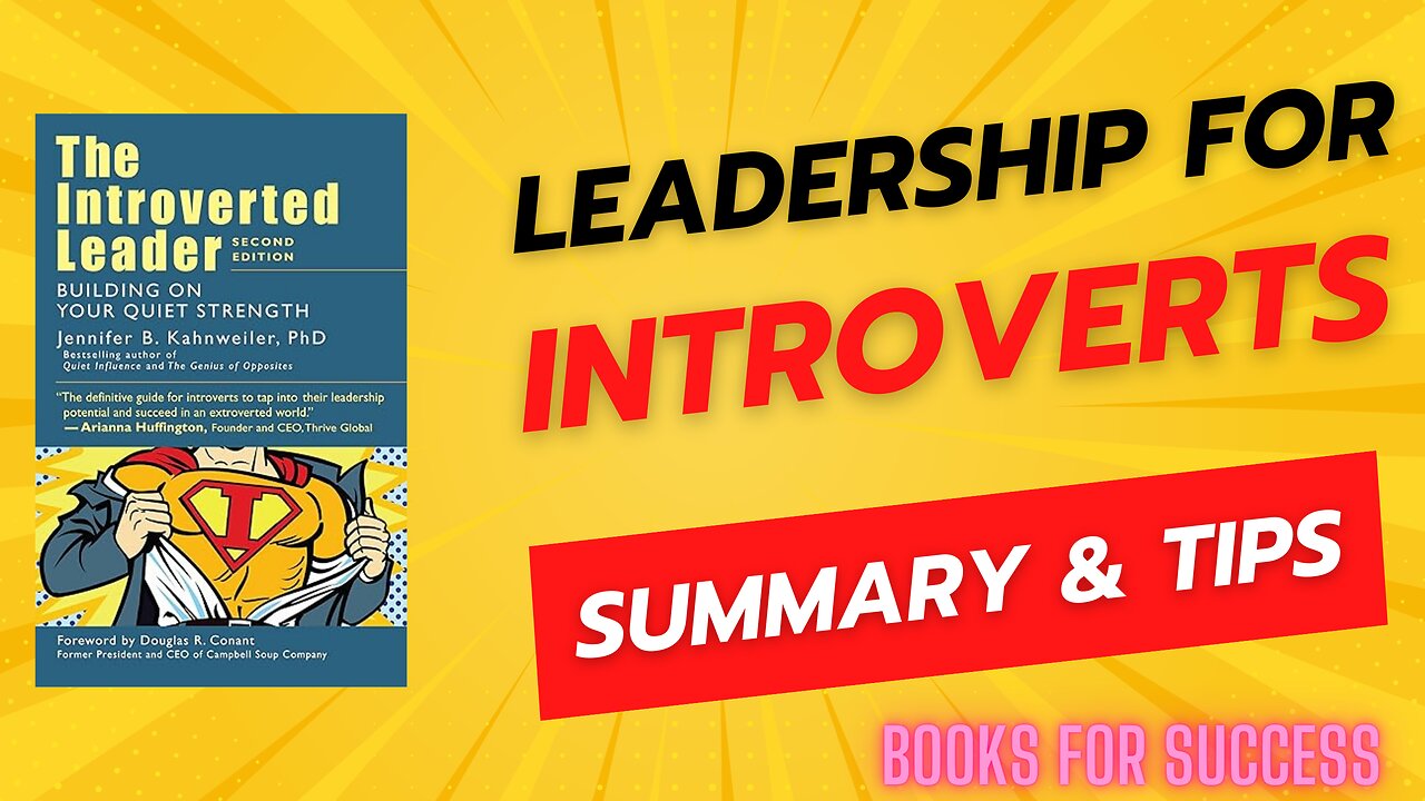 Leading Quietly Yet Powerfully: Insights from 'The Introverted Leader | Book Summary