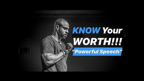 YOUR VALUE - Powerful Motivational Speech