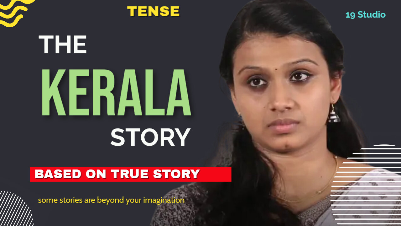 Tense-kerala story