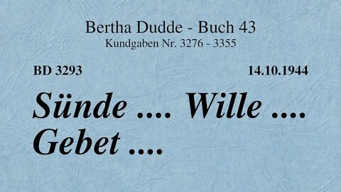 BD 3293 - SÜNDE .... WILLE .... GEBET ....