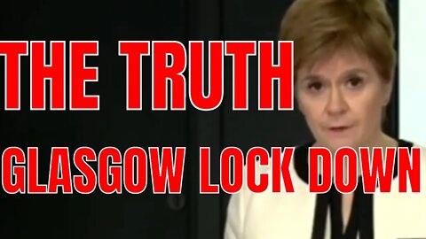 GLASGOW LOCK DOWN... WHY !!!