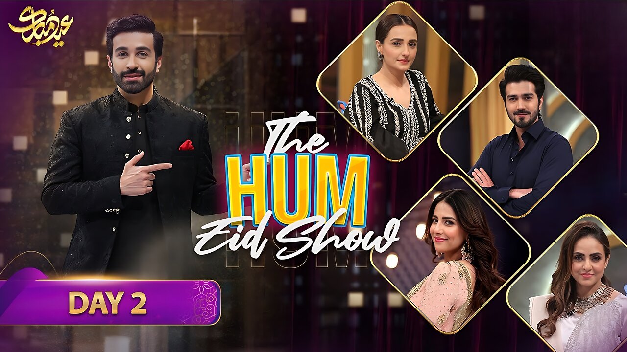 The HUM Eid Show - 2nd Ep | Host : Azfar Rehman | 23 April 2023 #eidulfitr - HUM TV