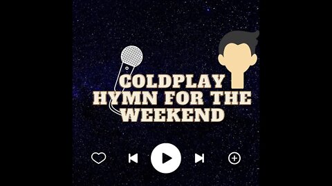 #coldplay #hymn #lyrics #shortvideo #short #status # #WEEKEND #music #shorts #dance #song #songs
