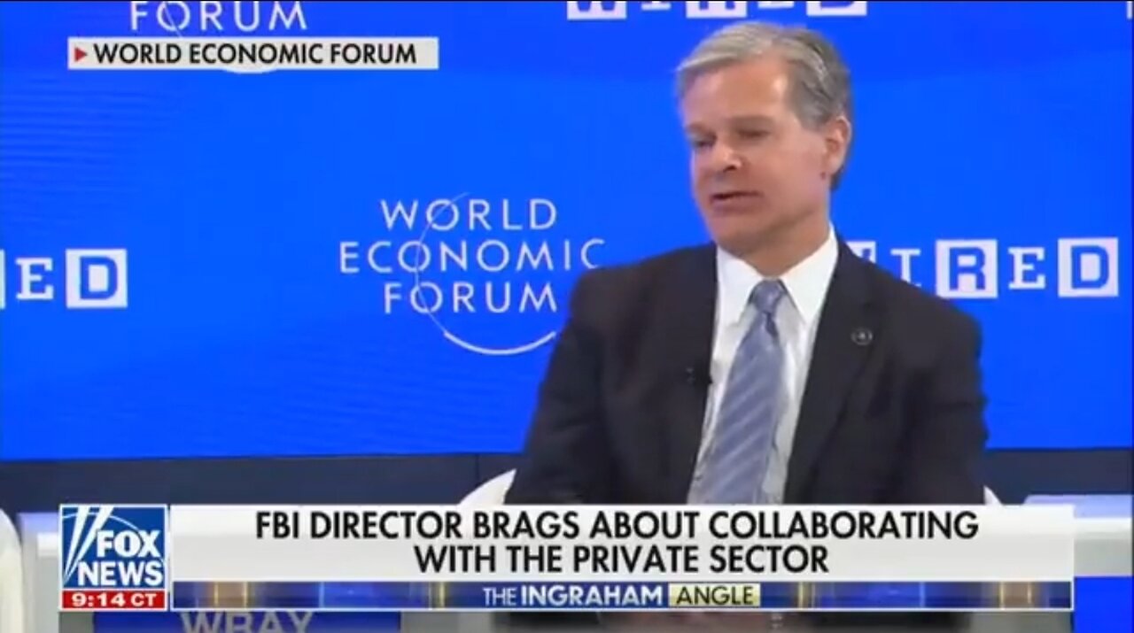 2023 WEF | Chris Wray Boasts of Increasing Collaboration Between FBI & Private Sector