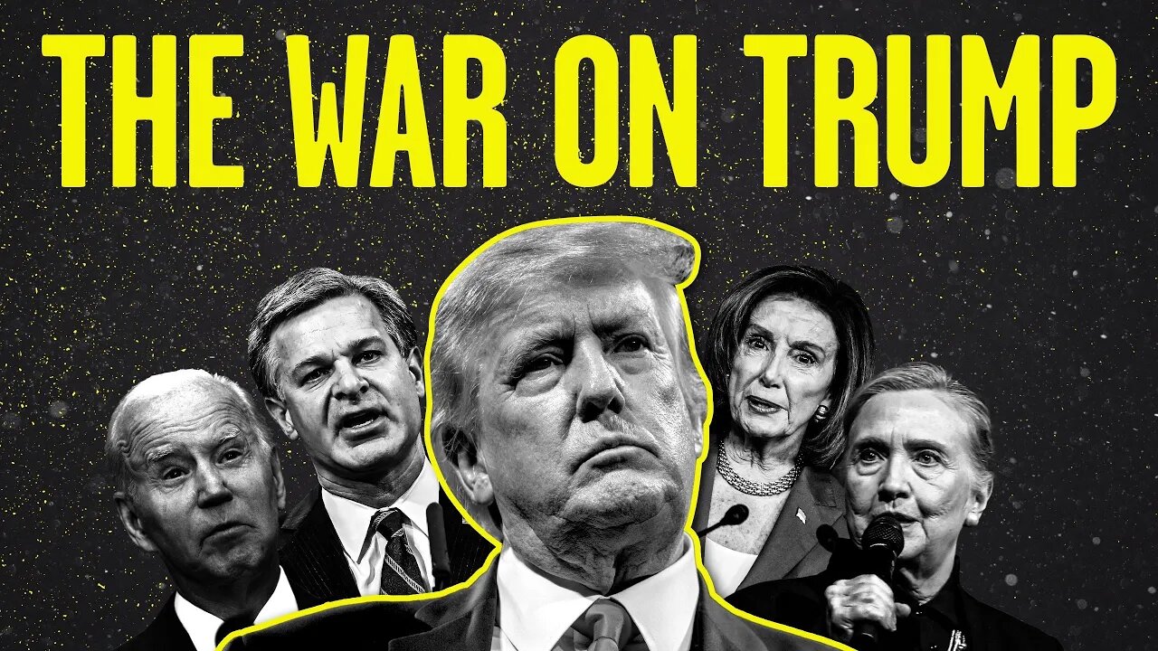 The War on Donald Trump