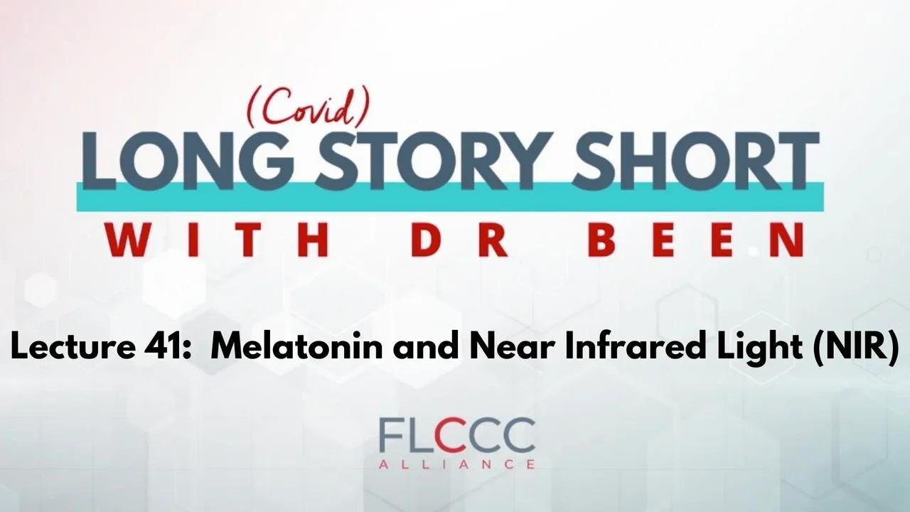 Long Story Short Episode 41: Melatonin and Near Infrared Light (NIR)