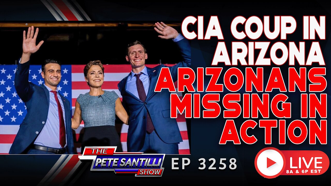 FULL BLOWN CIA COUP IN ARIZONA - ARIZONANS ARE MISSING IN ACTION | EP 3258 - 8AM