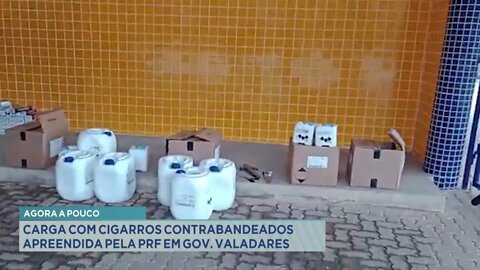 Carga com cigarros contrabandeados apreendida pela PRF em Gov. Valadares