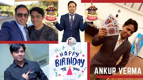 Happy Birthday, Ankur Verma Ji!